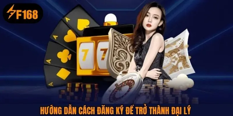 Hướng dẫn cách đăng ký để trở thành đại lý đơn giản