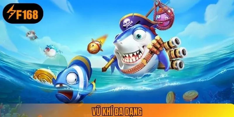 Vũ khí đa dạng